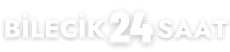 Bilecik 24 Saat