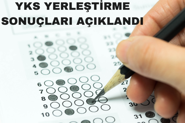 2025 YKS Yerleştirme Sonuçları Açıklandı